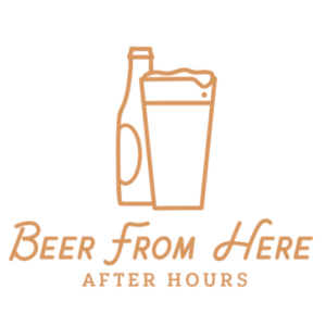 Beer From Here After Hours 2023